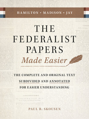cover image of The Federalist Papers Made Easier